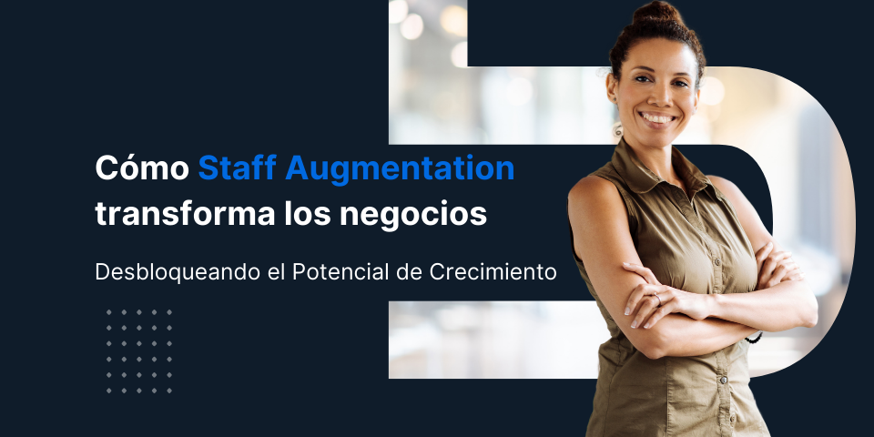 como-staff-augmentation-transforma-los-negocios