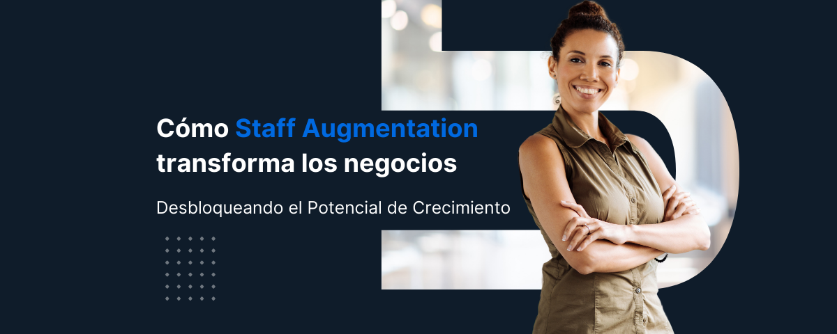 como-staff-augmentation-transforma-los-negocios